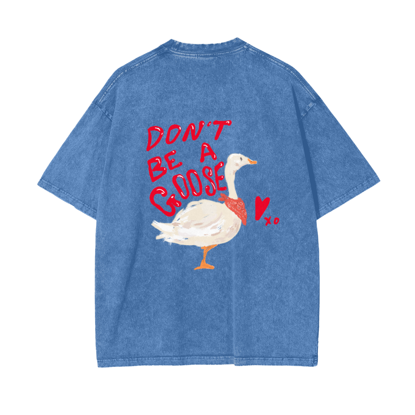 Don't Be A Goose Oversize Tee - MAKU THE LABEL 
